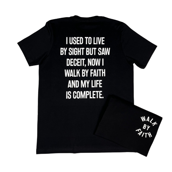 Walk By Faith Tee